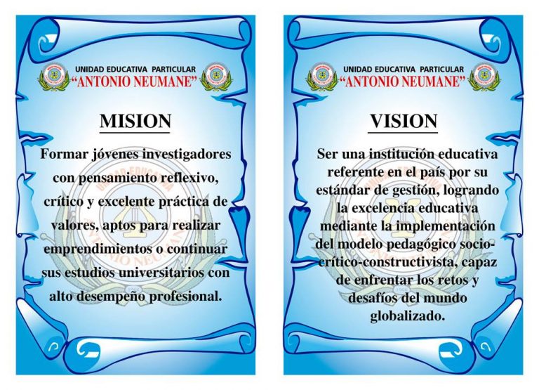 Misión y Visión Institucional – UNIDAD EDUCATIVA ANTONIO NEUMANE
